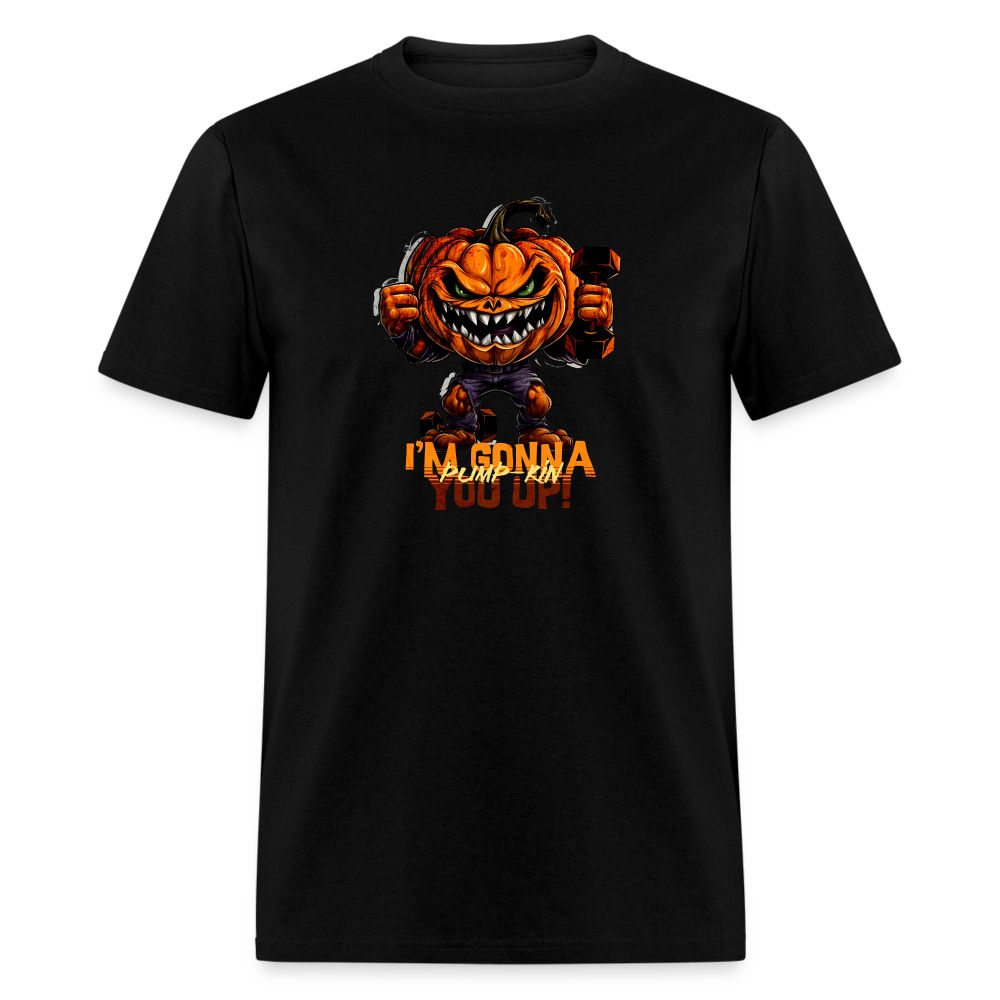 I'M GONNA PUMP-KIN YOU UP TEE - black