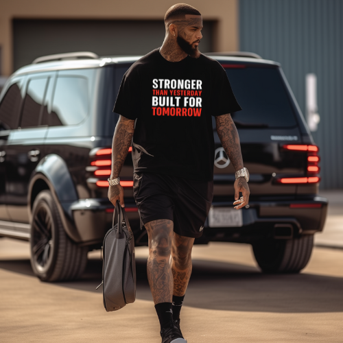 Stronger Than Yesterday Built For Tomorrow Tee
