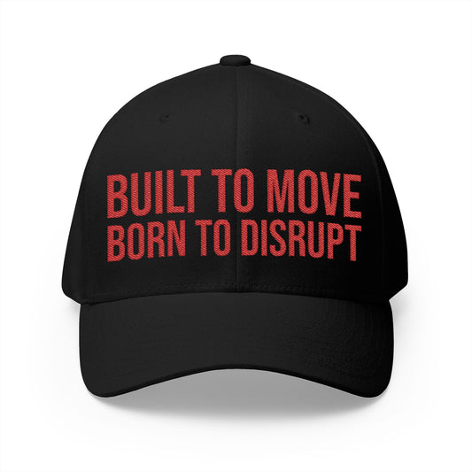 Be•Legendary Flexfit Cap Built to Move. Born to Disrupt.