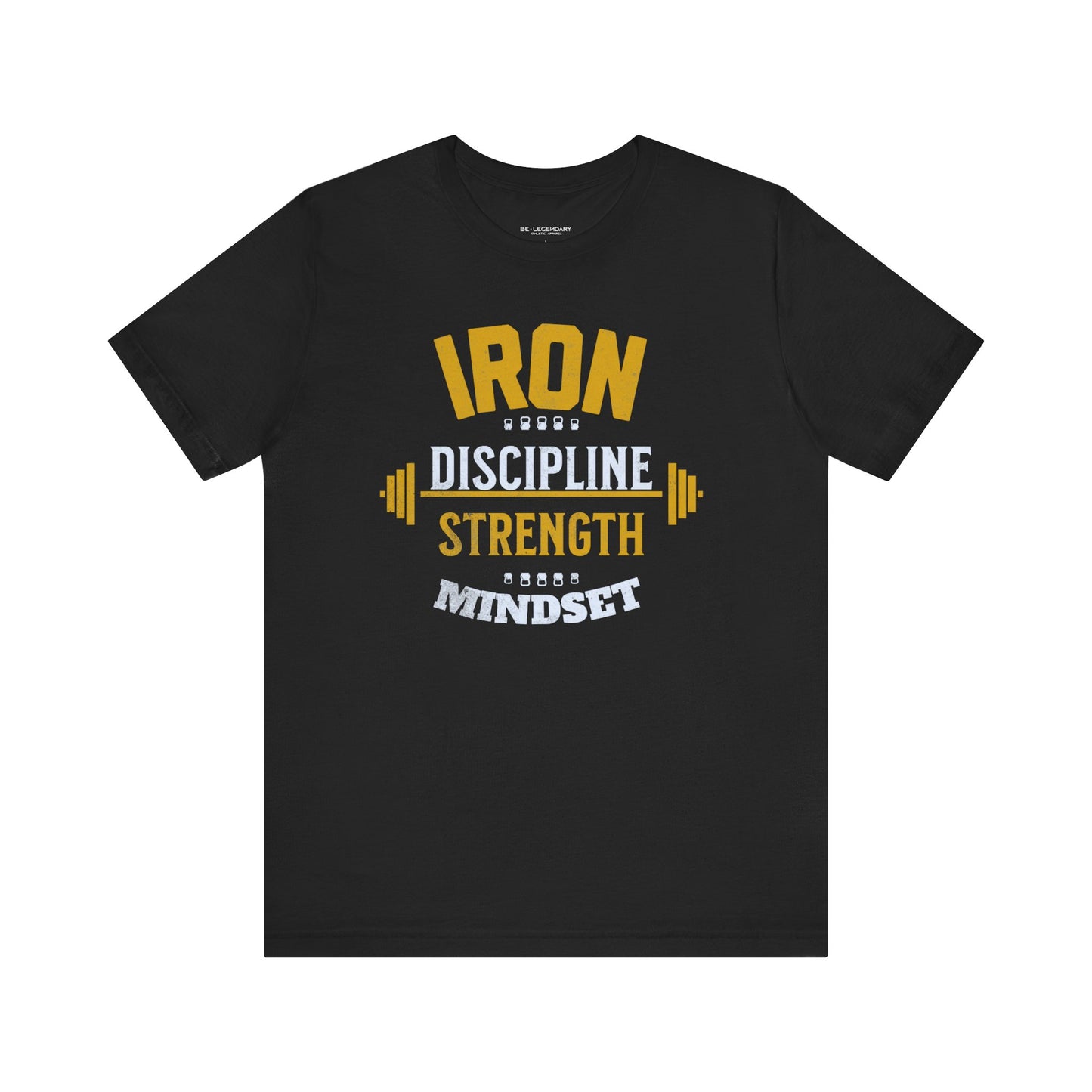 Iron Discipline Strength Mindset Unisex Tee