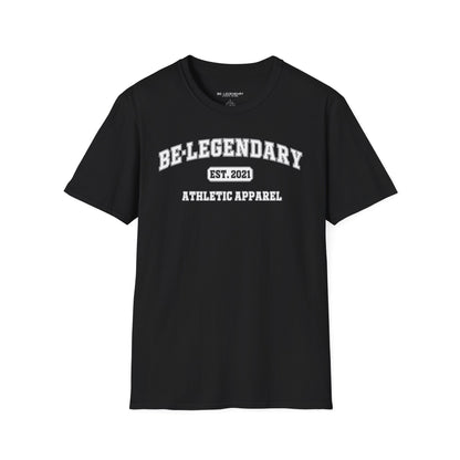 Be-Legendary  — EST. 2021 Athletic Apparel Collegiate T-Shirt