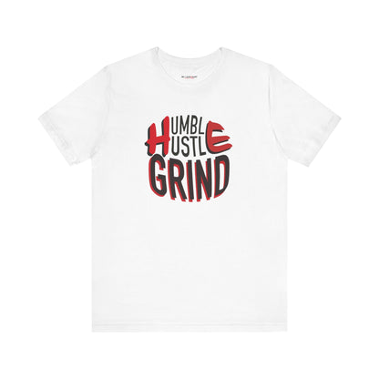 Humble Hustle Grind Tee