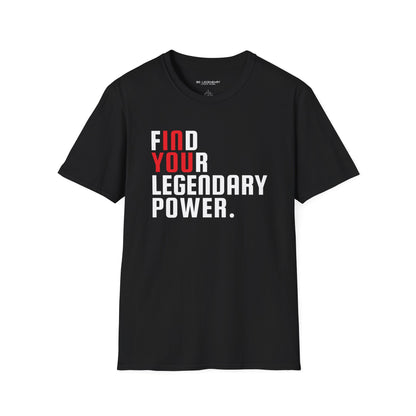 Find Your Legendary Power (In You) Black Tee - Be•Legendary Athletic Apparel
