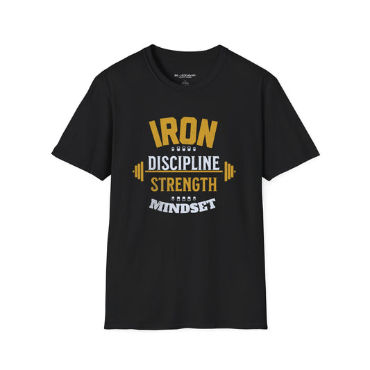 Iron Discipline Strength Mindset Unisex Tee - Be•Legendary Athletic Apparel