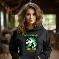 Be Legendary Iron Irish Hoodie