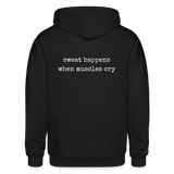 Sweat Happens When Muscles Cry Zip Up Hoodie - black