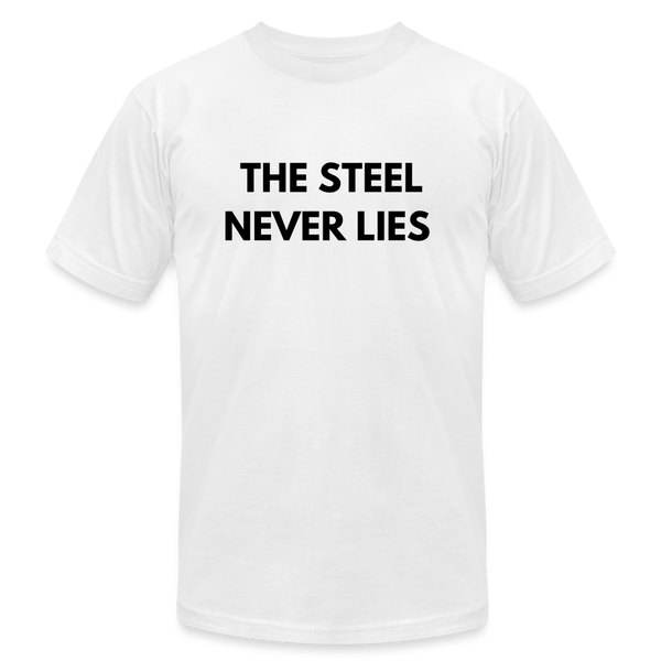 THE STEEL NEVER LIES - white