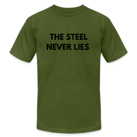 THE STEEL NEVER LIES - olive