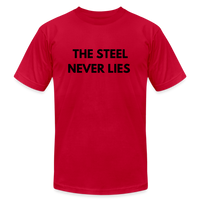 THE STEEL NEVER LIES - red